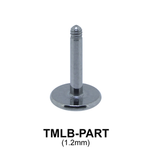 G23 Labrets Basic Titanium Part TMLB-PART